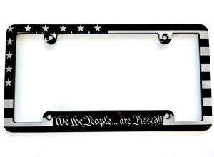 American Flag We The People Are Pissed License Plate Frame